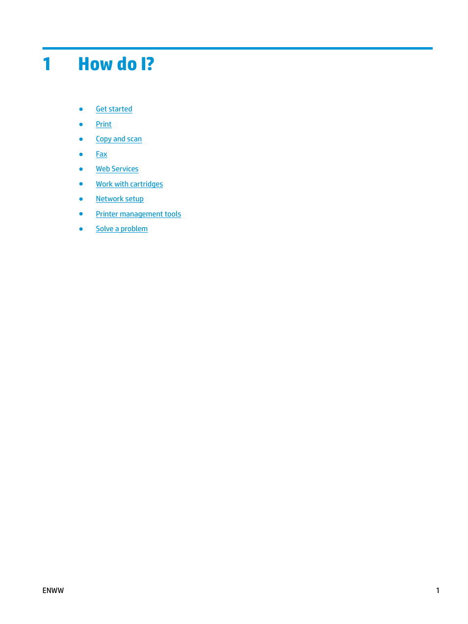 How do i, 1 how do i, 1how do i | HP OfficeJet Pro 7740 User Manual | Page 14 / 180