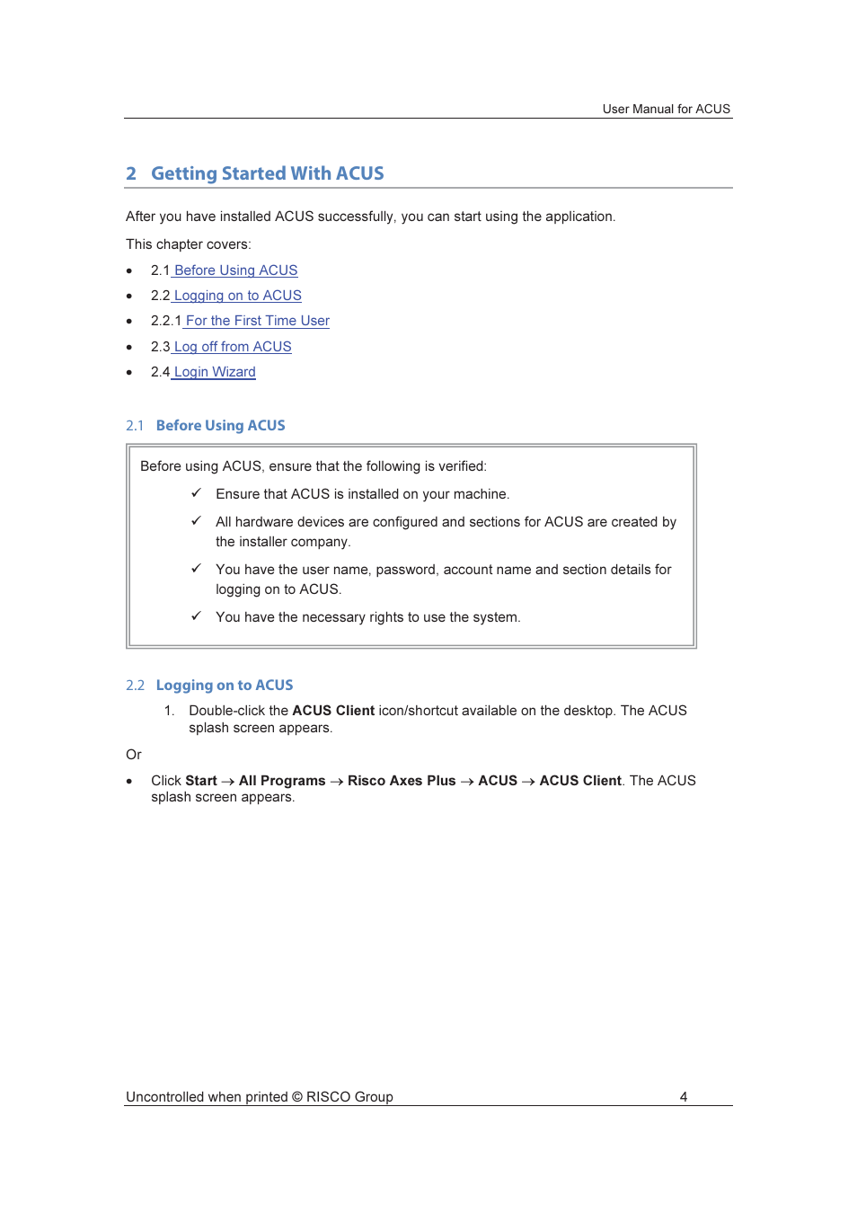 2getting started with acus | RISCO Group ACUS User Manual | Page 32 / 525