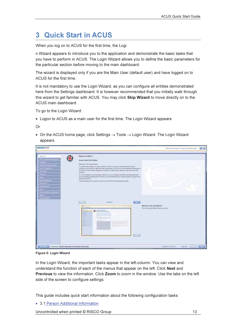 3 quick start in acus | RISCO Group ACUS User Manual | Page 14 / 56
