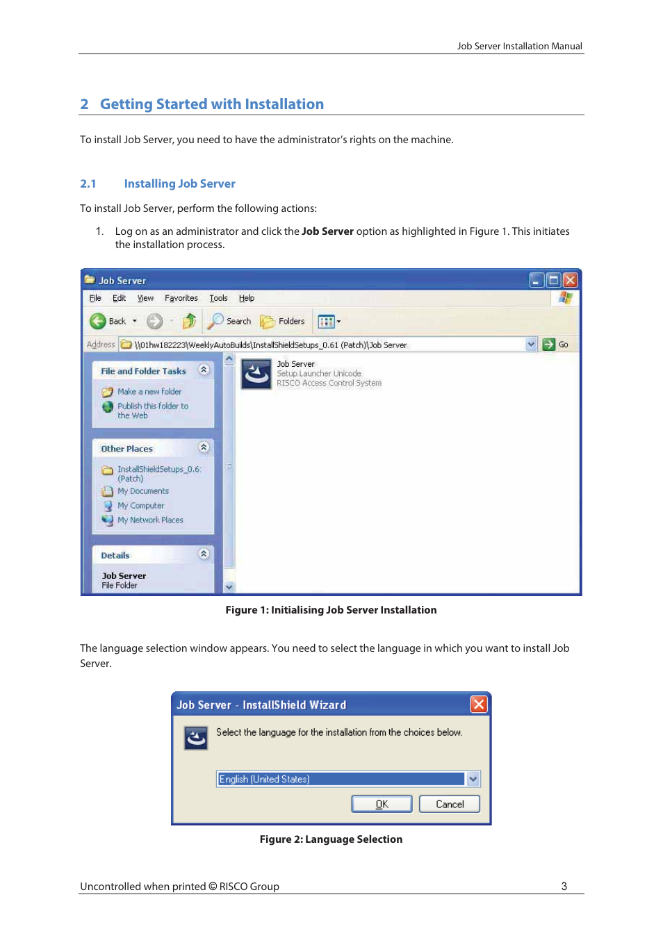 2getting started with installation | RISCO Group Job Server Installer User Manual | Page 7 / 32