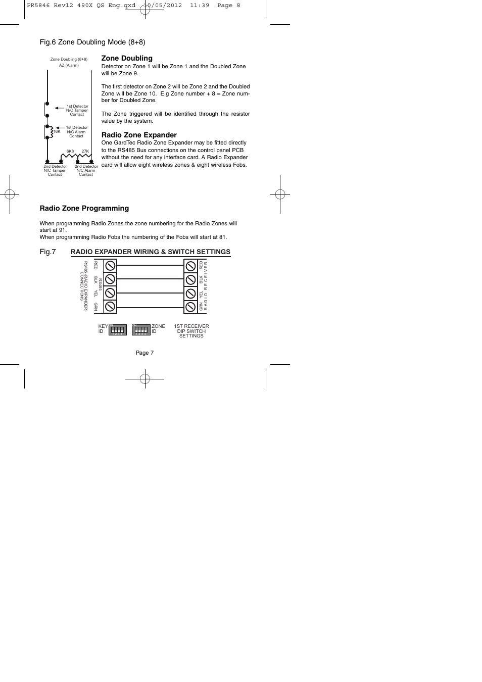 Zone doubling, Radio zone expander, Radio zone programming | Fig.6 zone doubling mode (8+8) fig.7, Radio expander wiring & switch settings, Page 7 | RISCO Group GT490X User Manual | Page 8 / 24