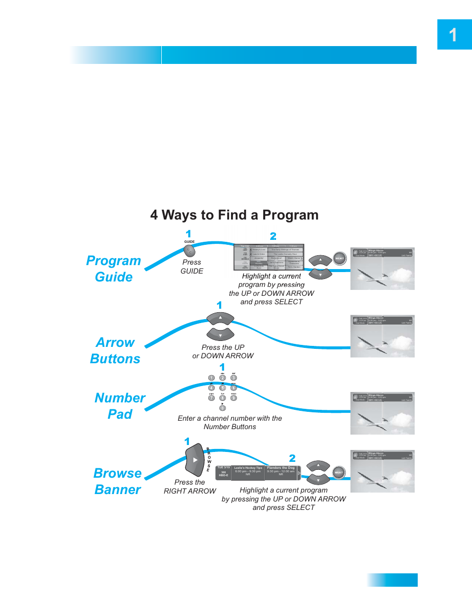 Atching, Tv n, 4 ways to find a program program guide | Arrow buttons, Number pad, Browse banner, Introduction, Finding a program to watch, Watching tv now, Press guide | Dish Network DuoDVR ViP 722_TOC User Manual | Page 11 / 158