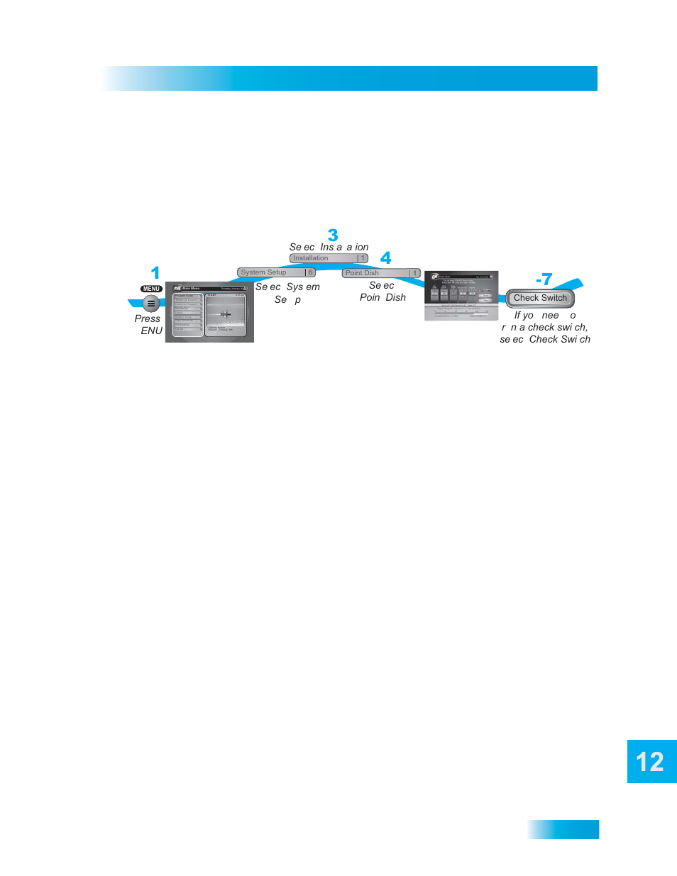 Connections and setup, Point dish and check switch, Using troubleshooting tools | Press menu, Select system setup, Select installation, Select done, Press menu select system setup select installation | Dish Network DuoDVR ViP 722_TOC User Manual | Page 63 / 158
