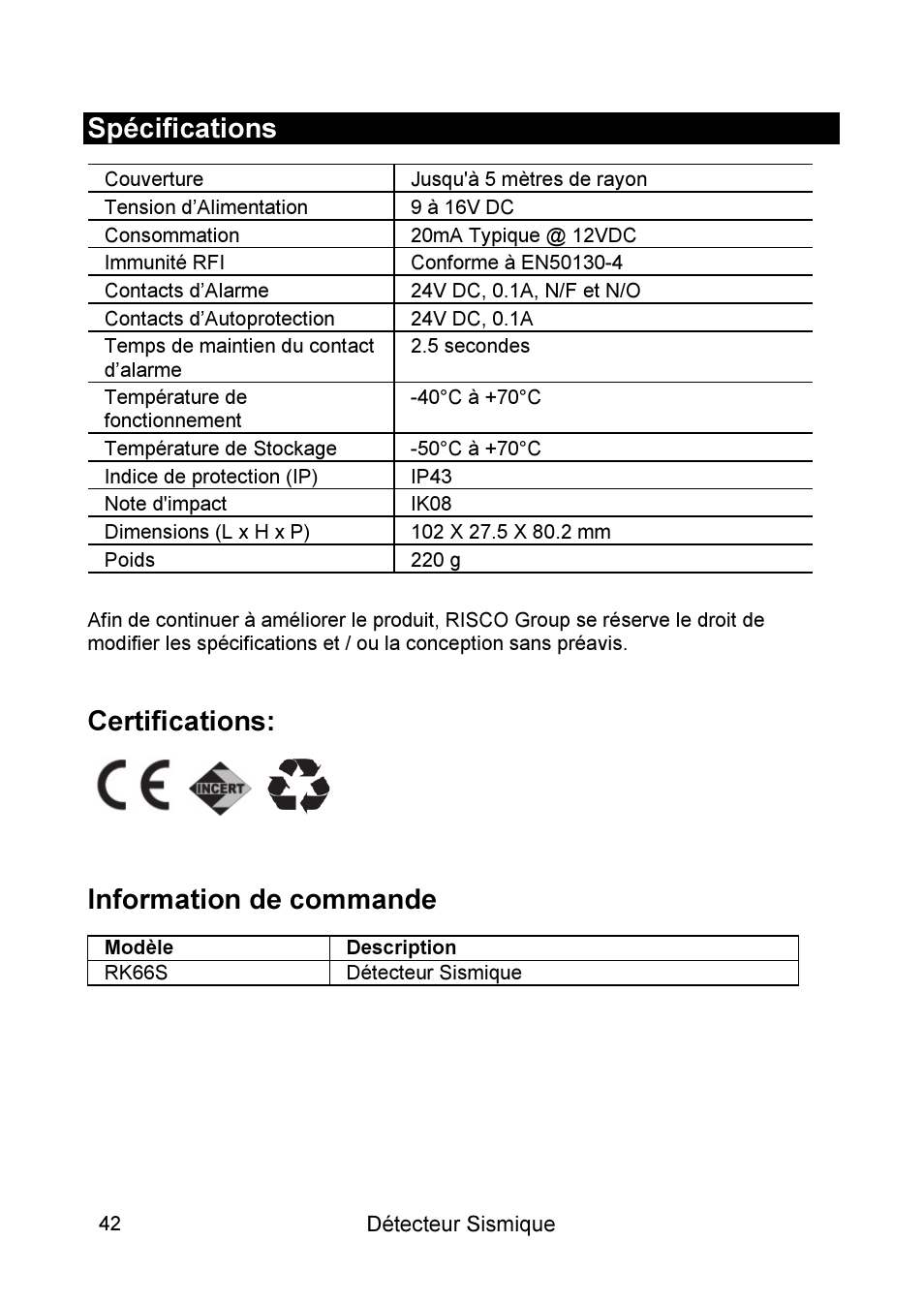 Spécifications, Certifications: information de commande | RISCO Group SEISMIC Detector RK66S User Manual | Page 42 / 60