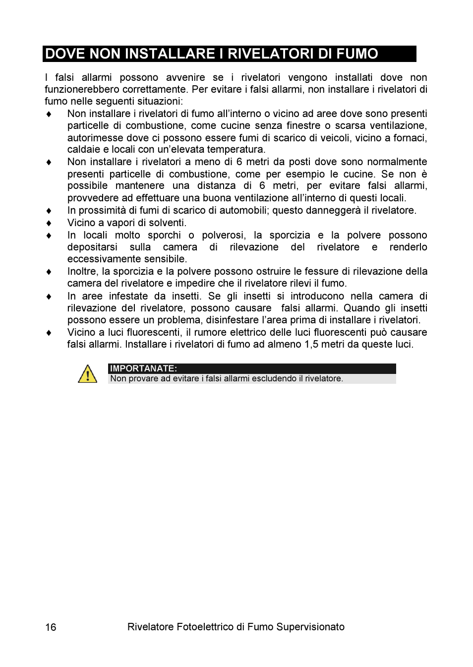 Dove non installare i rivelatori di fumo | RISCO Group WL Supervised Smoke User Manual | Page 16 / 56