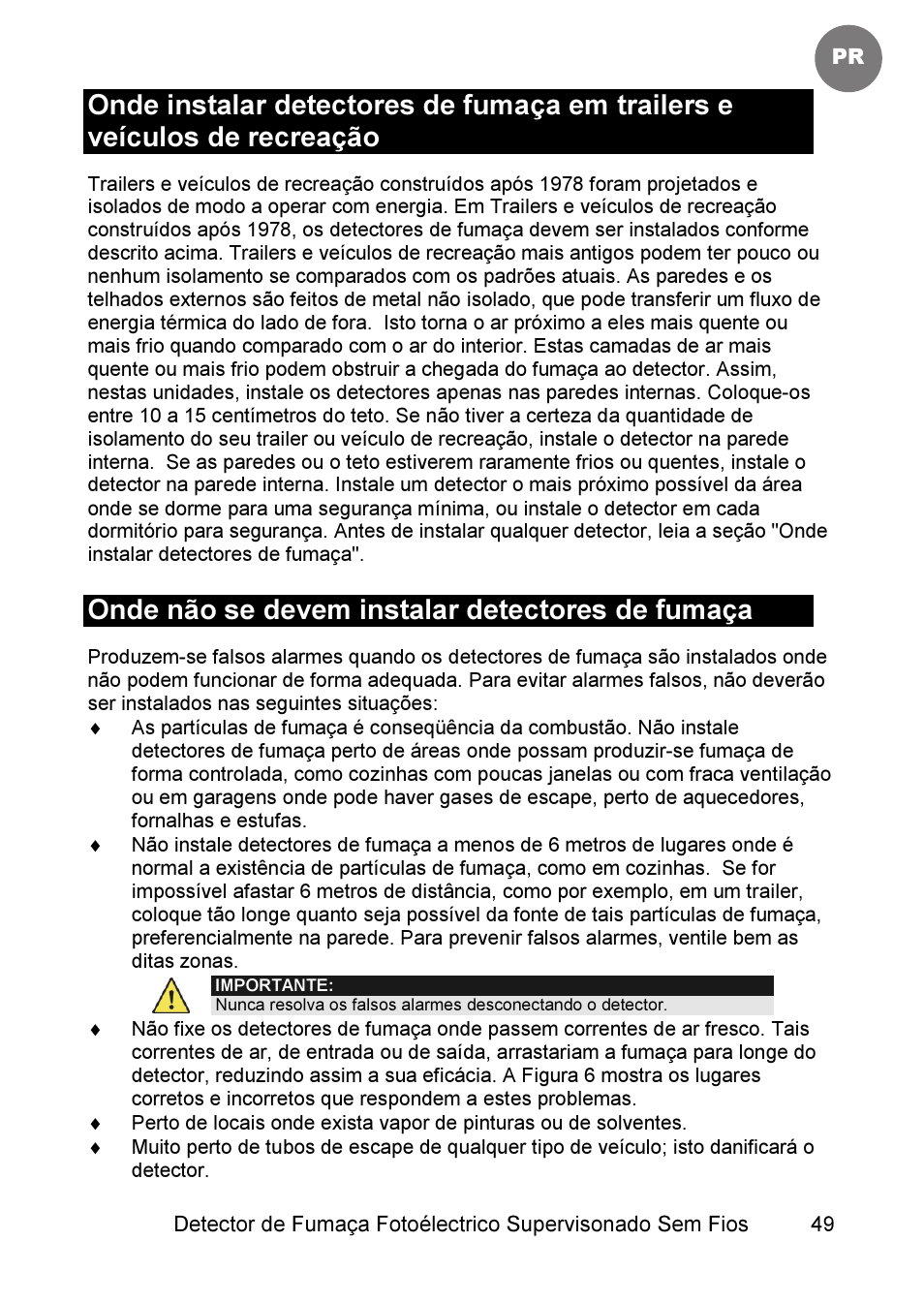 Onde não se devem instalar detectores de fumaça | RISCO Group WL Supervised Smoke User Manual | Page 49 / 56