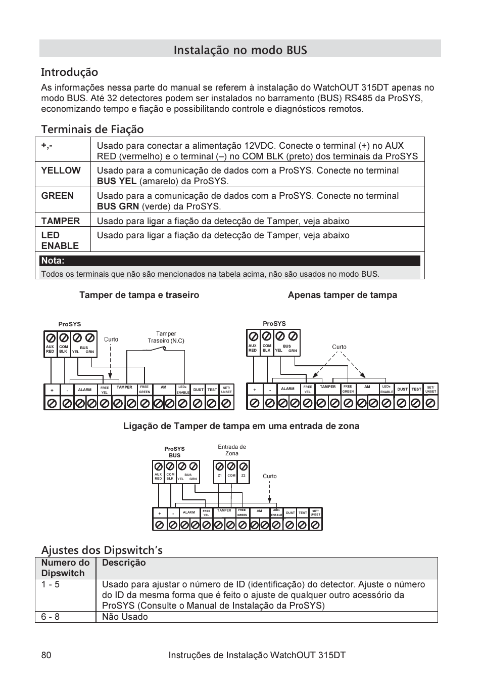 Instalação no modo bus introdução, Terminais de fiação, Ajustes dos dipswitch’s | Tamper de tampa e traseiro, Apenas tamper de tampa, Ligação de tamper de tampa em uma entrada de zona, Numero do dipswitch descrição 1 - 5 | RISCO Group WatchOUT 315DT User Manual | Page 80 / 104