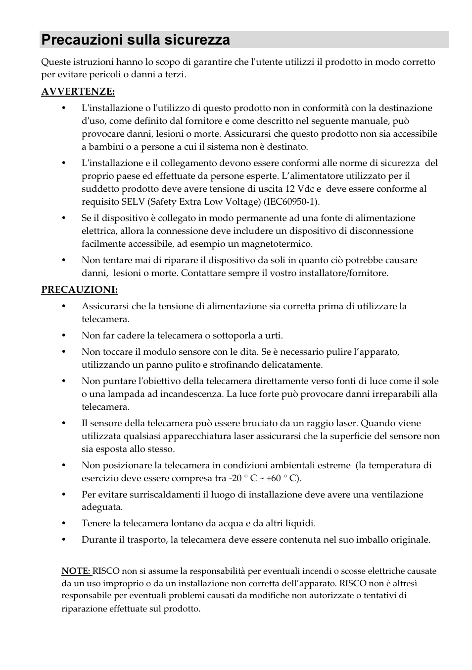 Precauzioni sulla sicurezza | RISCO Group VUpoint Bullet Outdoor IP Camera RVCM52E User Manual | Page 42 / 76