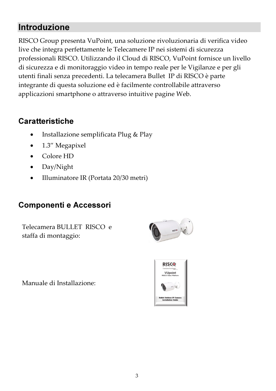 Introduzione | RISCO Group VUpoint Bullet Outdoor IP Camera RVCM52E User Manual | Page 43 / 76