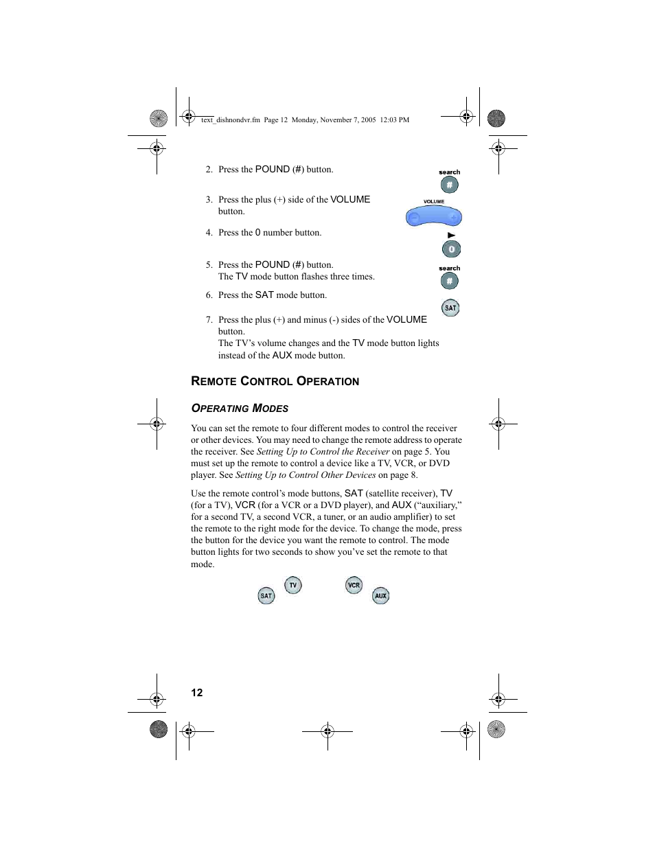Press the pound (#) button, Press the plus (+) side of the volume button, Press the 0 number button | Press the sat mode button, Remote control operation | Dish Network 3.2 User Manual | Page 13 / 46