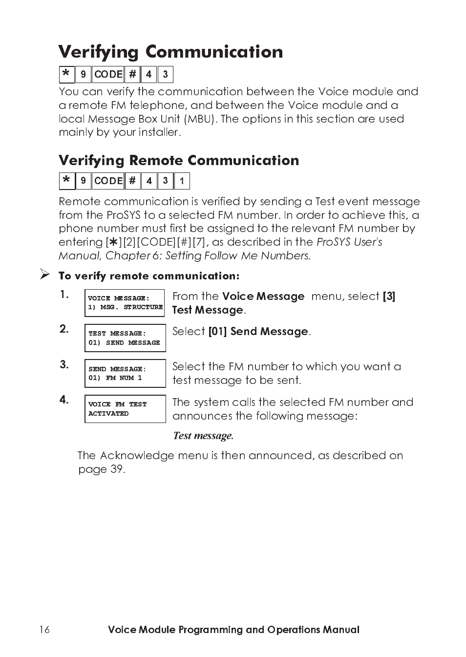 Verifying communication, Verifying remote communication, 2][code][#][7], as described in the | Menu, select, Select, Voice module programming and operations manual | RISCO Group ProSYS, Interactive Voice Module User Manual | Page 16 / 44