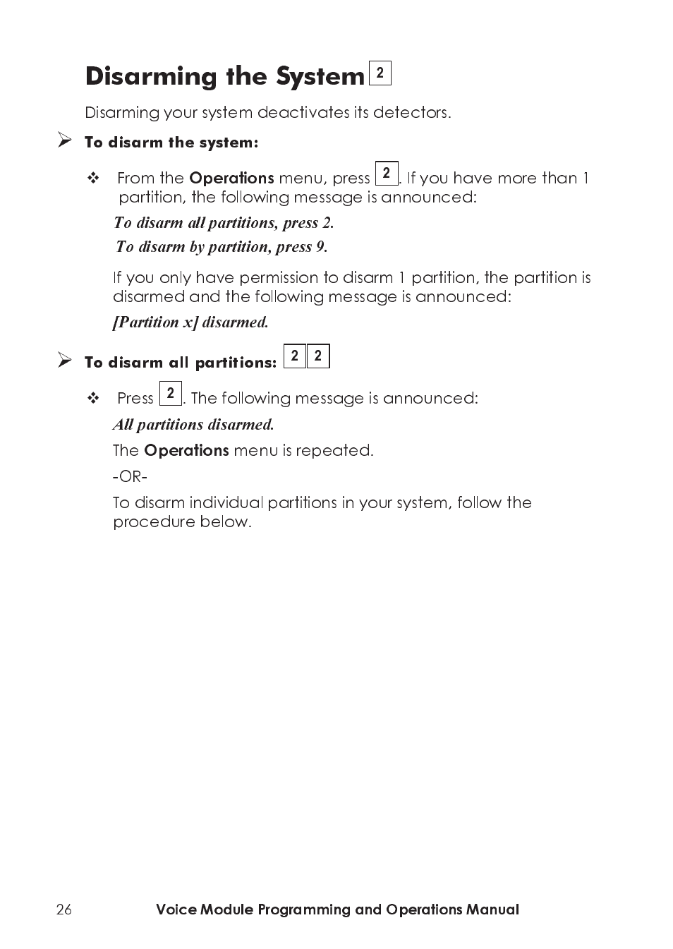 Disarming the system, Disarming your system deactivates its detectors, Menu, press | Press, The following message is announced | RISCO Group ProSYS, Interactive Voice Module User Manual | Page 26 / 44