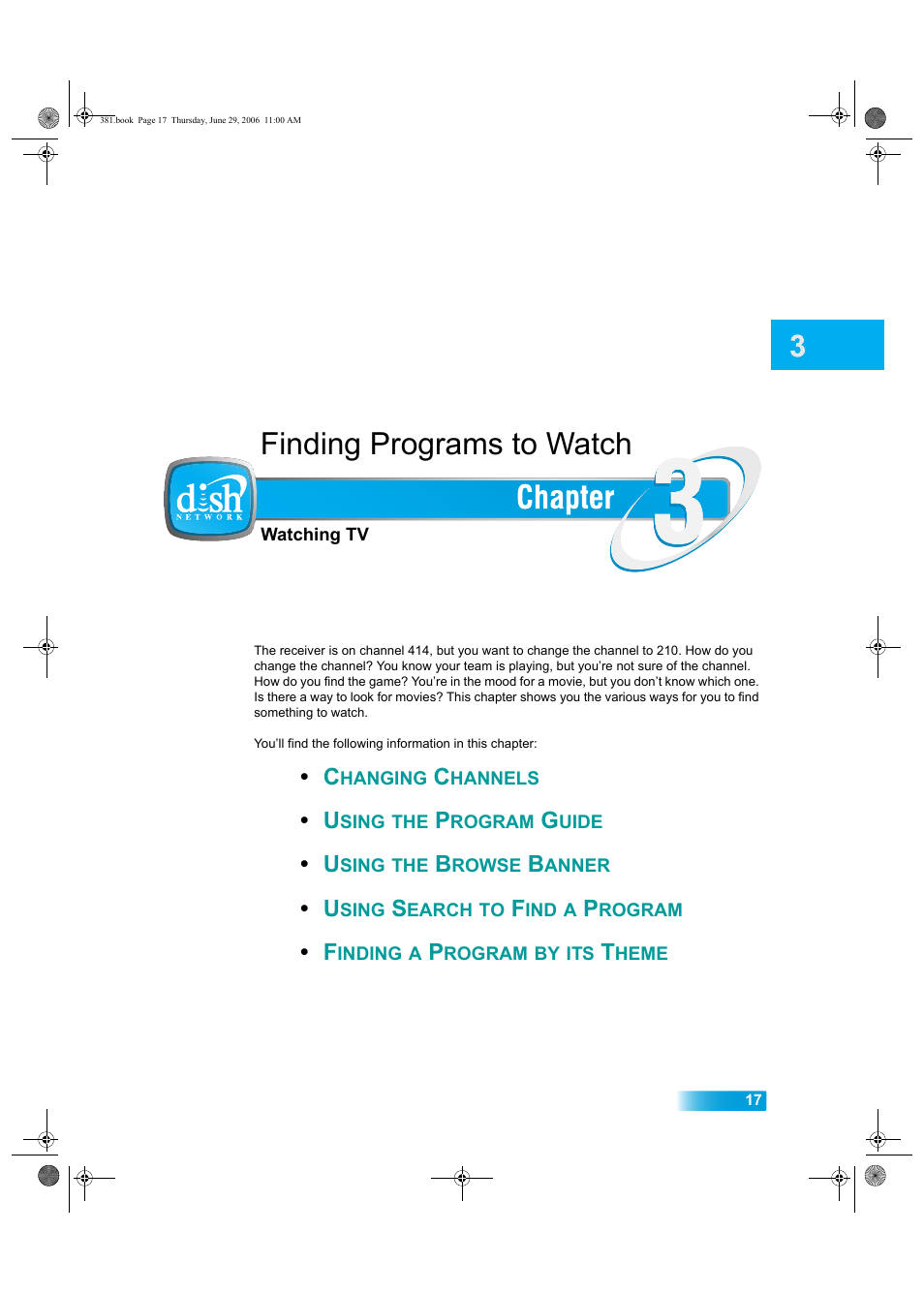 Chapter3, Finding programs to watch | Dish Network Solo 381 User Manual | Page 22 / 114