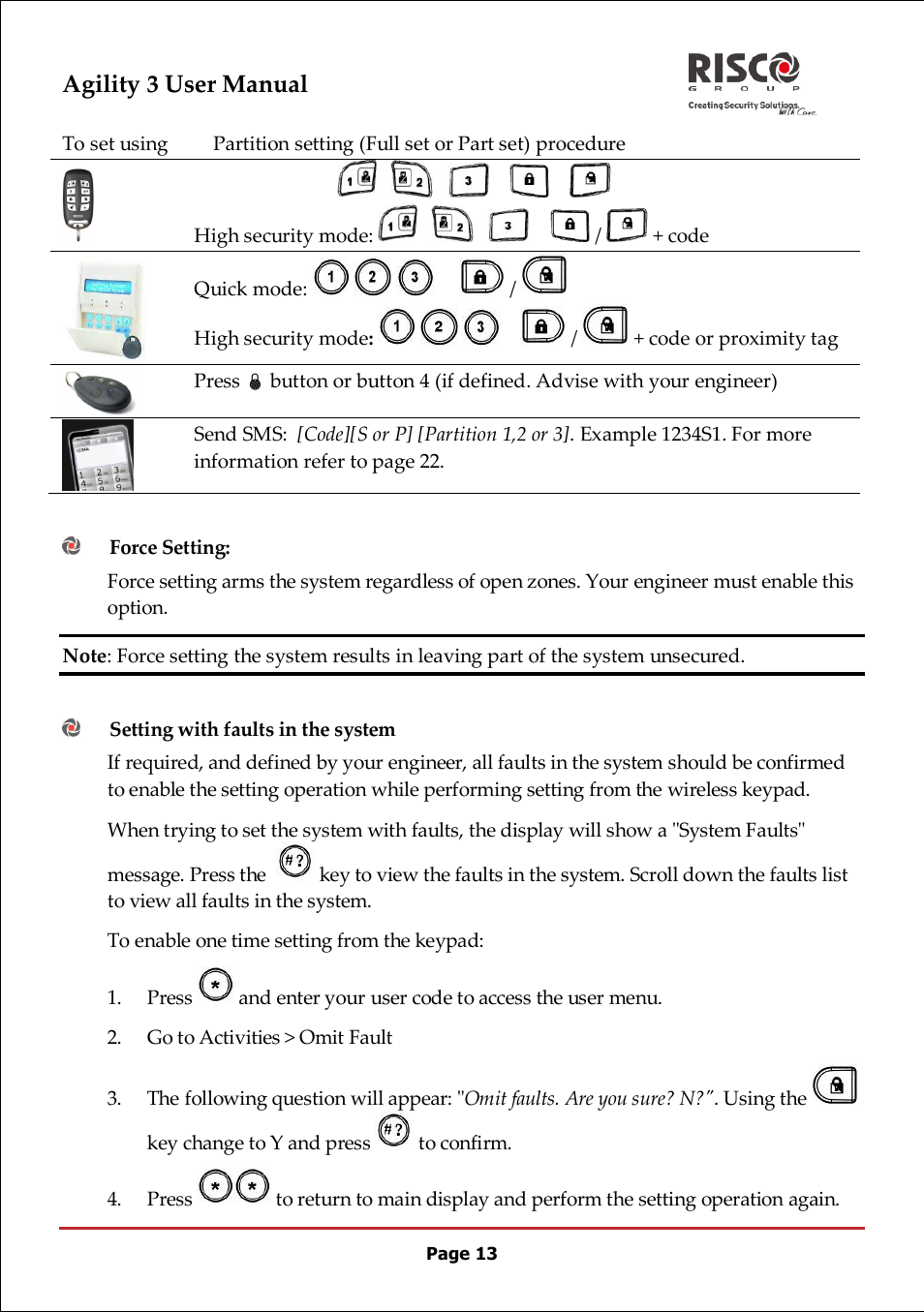 Force setting, Setting with troubles in the system, Quick mode | Agility 3 user manual | RISCO Group 5IN2047 Agility3 Full User Manual UK.pdf User Manual | Page 13 / 60