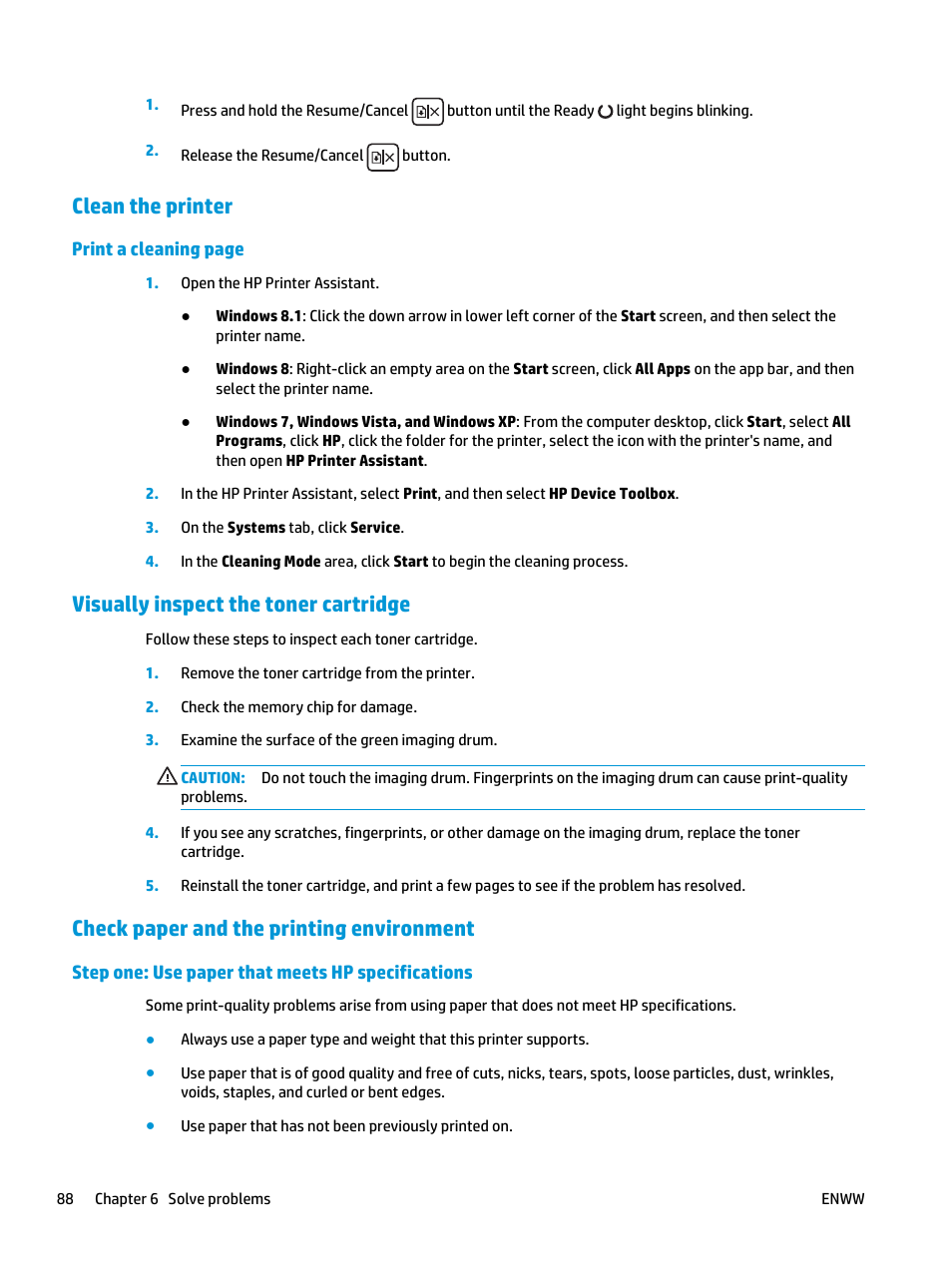 Clean the printer, Visually inspect the toner cartridge, Check paper and the printing environment | Step one: use paper that meets hp specifications | HP LaserJet Ultra M106w User Manual | Page 98 / 110