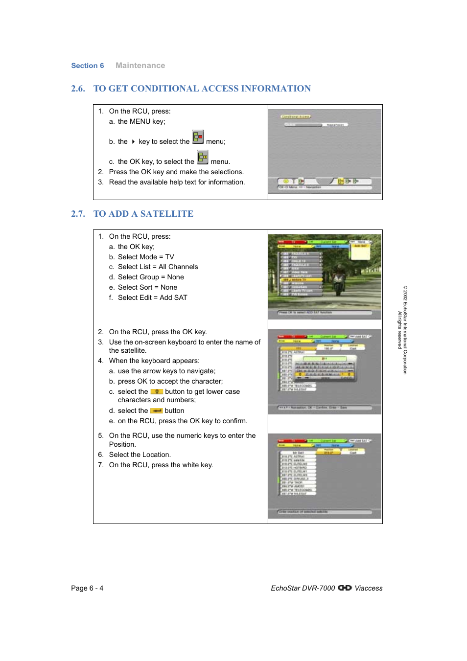 To get conditional access information, To add a satellite | Dish Network DVR-7000 User Manual | Page 64 / 100