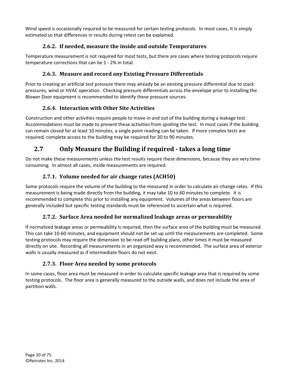 Interaction with other site activities, Volume needed for air change rates (ach50), Floor area needed by some protocols | Retrotec Residential Pressure & Air Leakage User Manual | Page 20 / 75