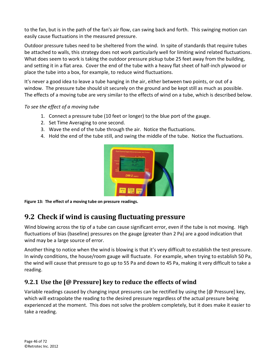 To see the effect of a moving tube, Check if wind is causing fluctuating pressure, 2 check if wind is causing fluctuating pressure | Retrotec DM-2 User Manual | Page 46 / 72