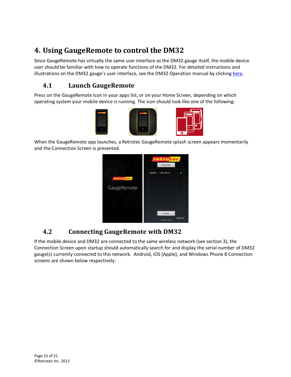 Using gaugeremote to control the dm32, Launch gaugeremote, Connecting gaugeremote with dm32 | Retrotec DM32 WiFi: GaugeRemote User Manual | Page 15 / 21
