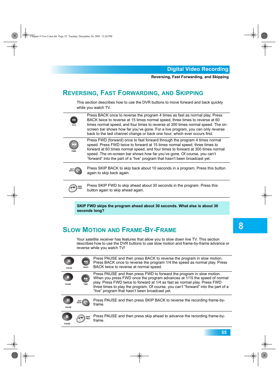 Eversing, Orwarding, Kipping | Otion, Rame | Dish Network DuoDVR ViP 622 User Manual | Page 62 / 154