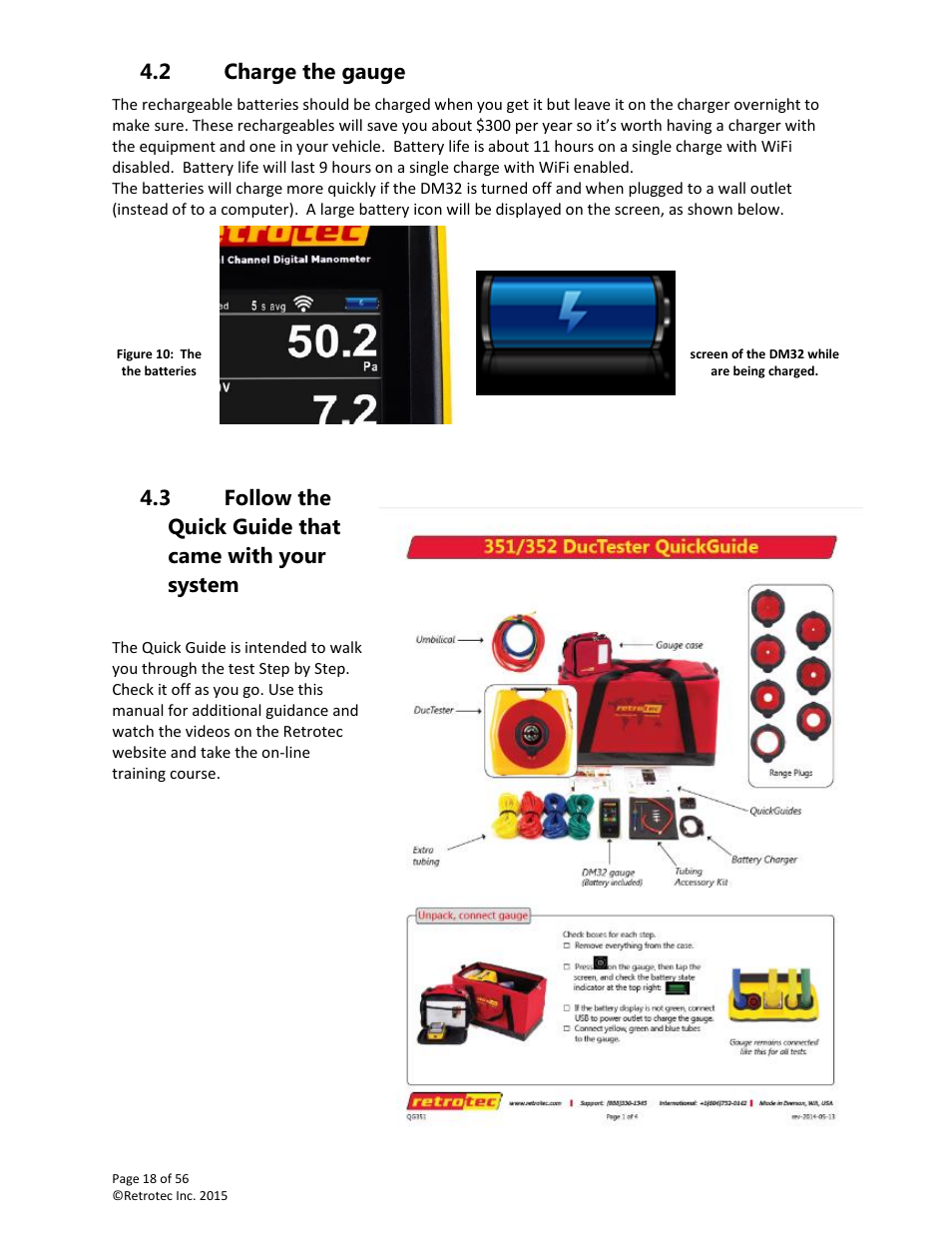 Charge the gauge, Follow the quick guide that came with your system, 2 charge the gauge | Retrotec Commercial 441 and 451 DucTester User Manual | Page 18 / 56