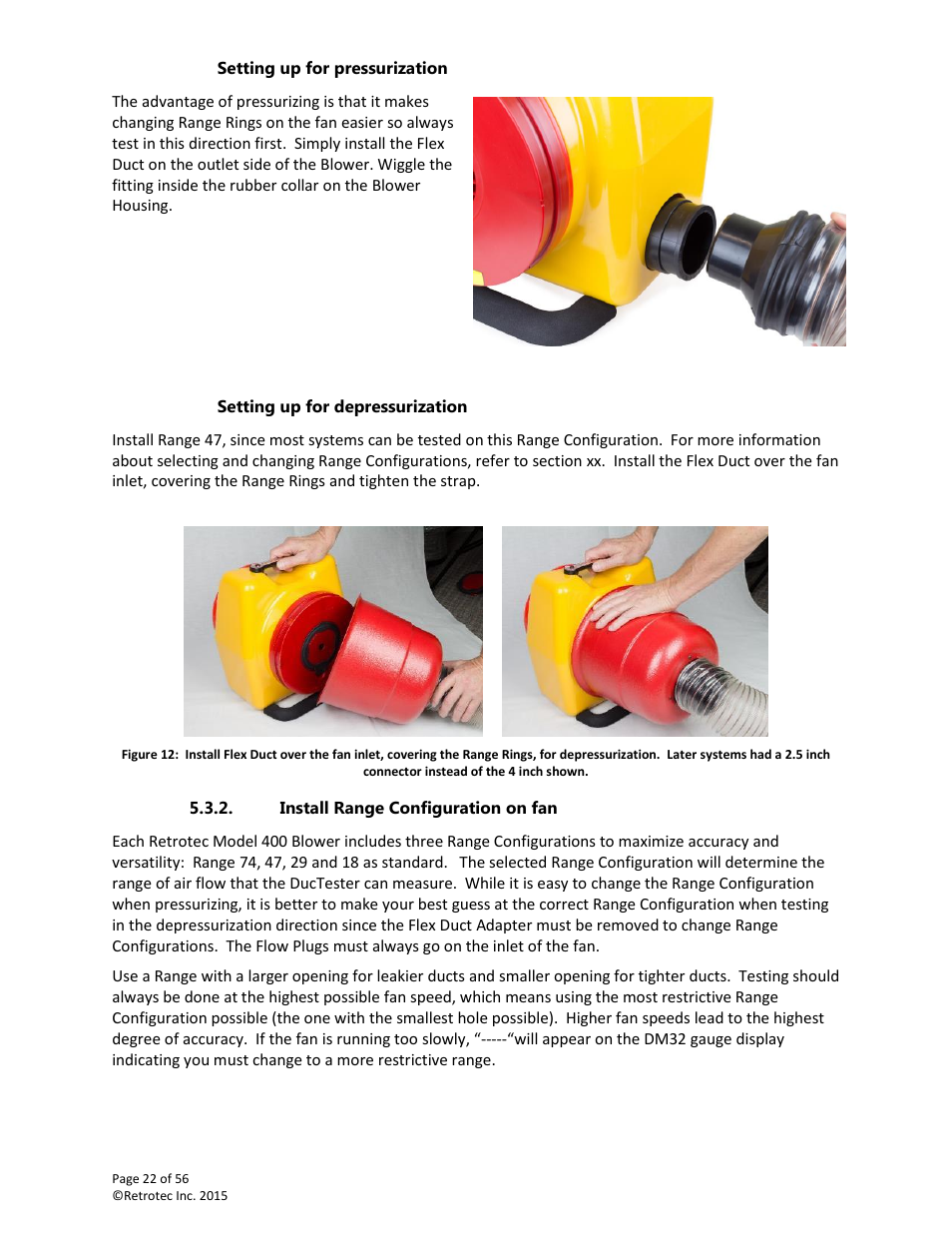 Setting up for pressurization, Setting up for depressurization, Install range configuration on fan | Retrotec Commercial 441 and 451 DucTester User Manual | Page 22 / 56