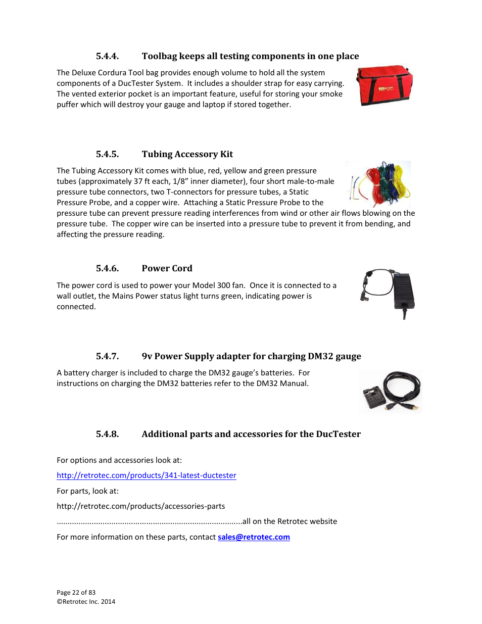 Toolbag keeps all testing components in one place, Tubing accessory kit, Power cord | 9v power supply adapter for charging dm32 gauge, Additional parts and accessories for the ductester | Retrotec DucTester 341 User Manual | Page 22 / 83