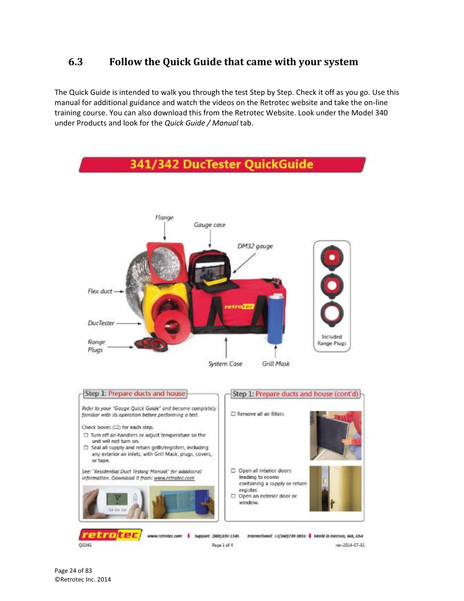 Follow the quick guide that came with your system | Retrotec DucTester 341 User Manual | Page 24 / 83