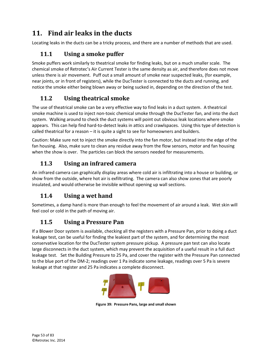 Find air leaks in the ducts, Using a smoke puffer, Using theatrical smoke | Using an infrared camera, Using a wet hand, Using a pressure pan | Retrotec DucTester 341 User Manual | Page 53 / 83