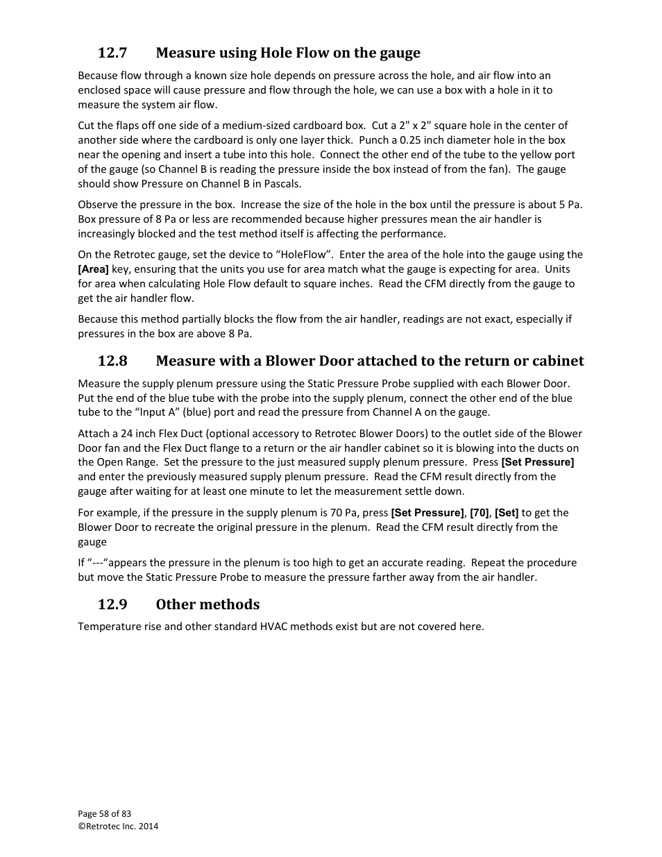 Measure using hole flow on the gauge, Other methods, 7 measure using hole flow on the gauge | 9 other methods | Retrotec DucTester 341 User Manual | Page 58 / 83