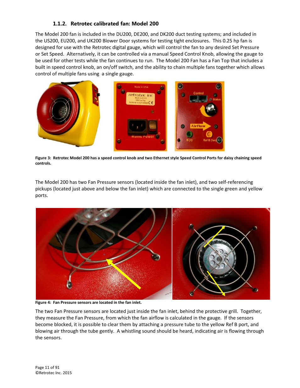 Retrotec calibrated fan: model 200 | Retrotec DucTester 200 Series Residential Applications User Manual | Page 11 / 91