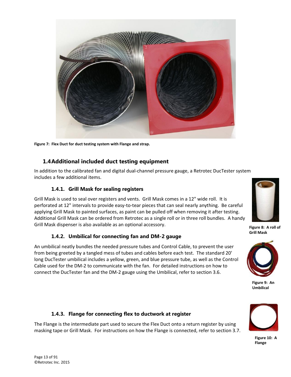 Additional included duct testing equipment, Grill mask for sealing registers, Umbilical for connecting fan and dm-2 gauge | Flange for connecting flex to ductwork at register | Retrotec DucTester 200 Series Residential Applications User Manual | Page 13 / 91
