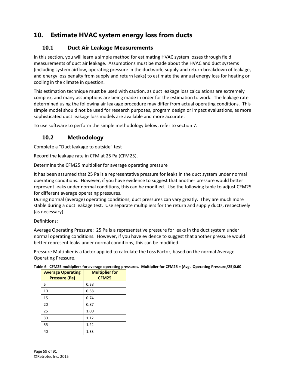 Estimate hvac system energy loss from ducts, Duct air leakage measurements, Methodology | Retrotec DucTester 200 Series Residential Applications User Manual | Page 59 / 91