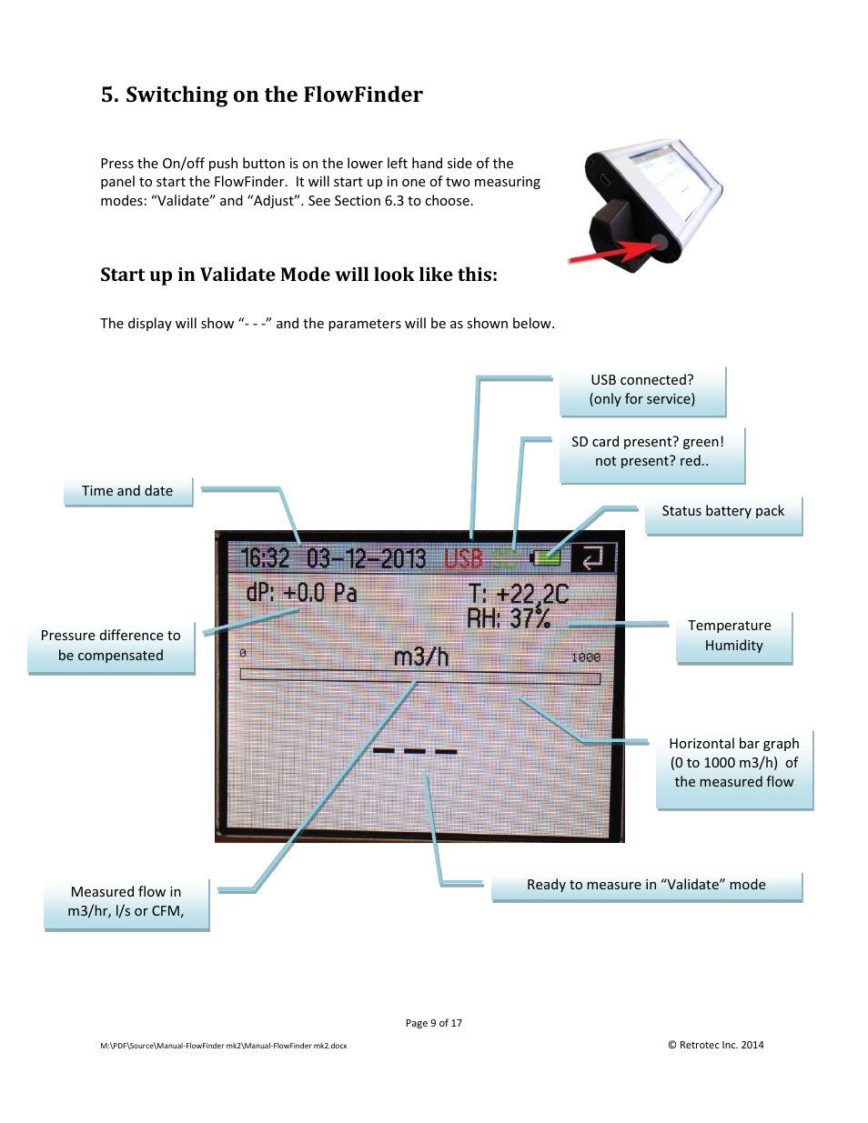 Switching on the flowfinder, Start up in validate mode will look like this | Retrotec Flow Finder MK 2 User Manual | Page 9 / 17