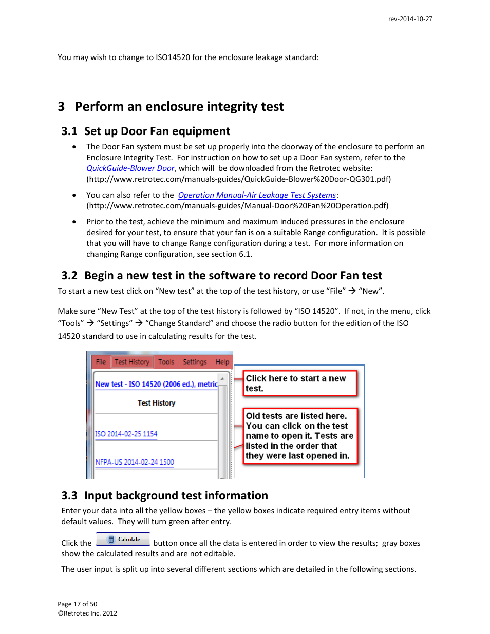 Perform an enclosure integrity test, Set up door fan equipment, Input background test information | 3 perform an enclosure integrity test, 1 set up door fan equipment, 3 input background test information | Retrotec FanTestic Integrity (ISO) User Manual | Page 17 / 50