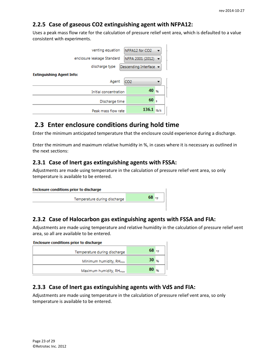 Enter enclosure conditions during hold time, Case of inert gas extinguishing agents with fssa, 3 enter enclosure conditions during hold time | Retrotec FanTestic Integrity (Venting Calculator) User Manual | Page 23 / 29