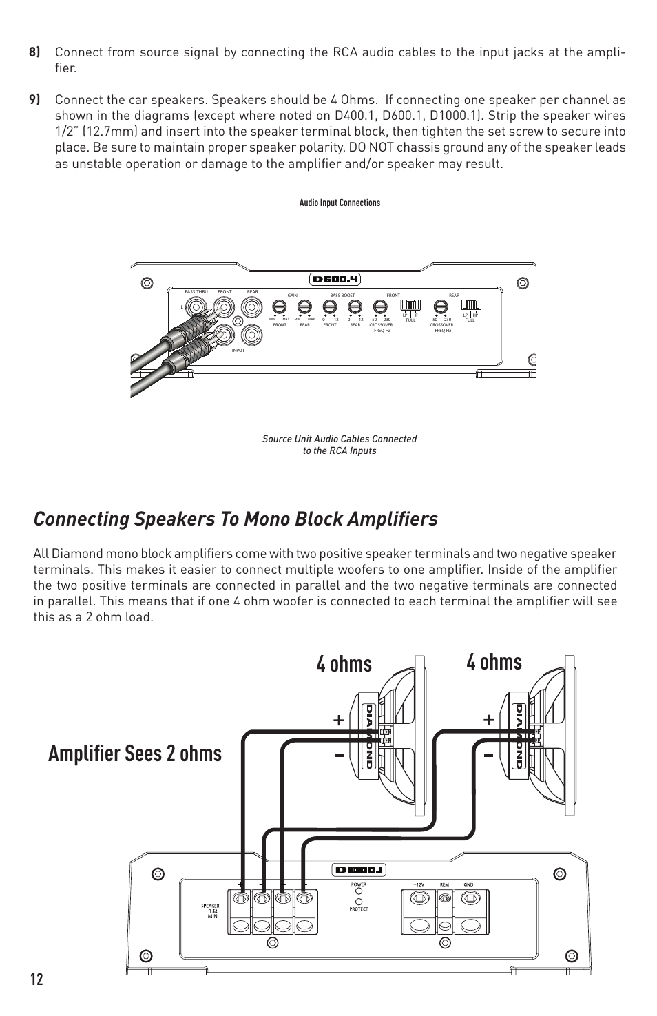 Amplifier sees 2 ohms 4 ohms 4 ohms, Connecting speakers to mono block amplifiers | Diamond D400.1 User Manual | Page 12 / 16