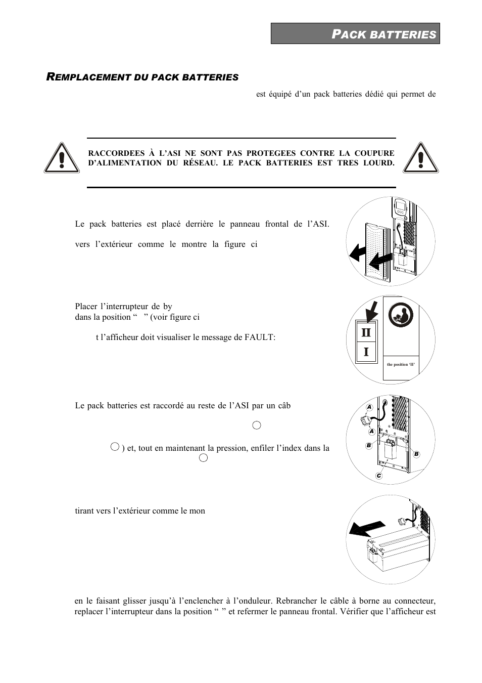 Ack batteries, Emplacement du pack batteries | Riello UPS Sentinel Dual (High Power) (3.3 - 10 kVA) User Manual | Page 111 / 146