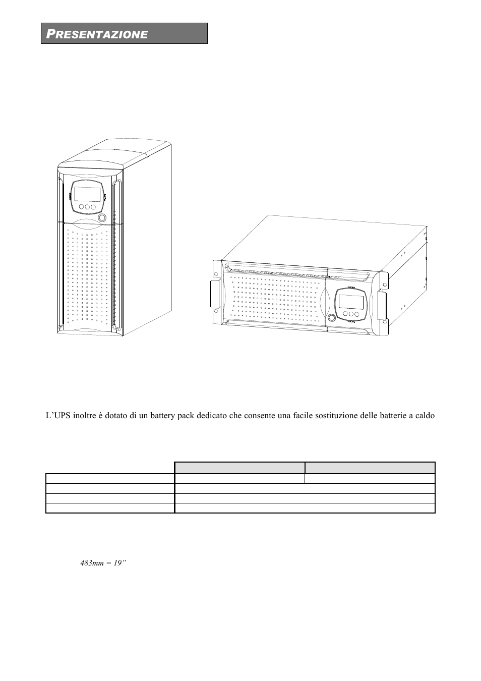 Resentazione, Tower rack | Riello UPS Sentinel Dual (High Power) (3.3 - 10 kVA) User Manual | Page 18 / 146