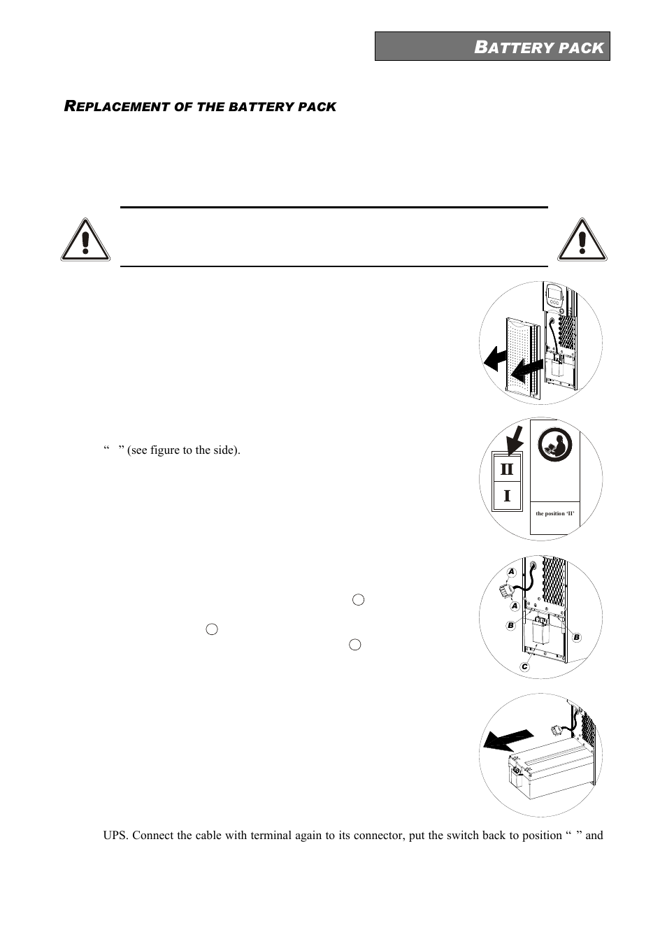 Attery pack, Eplacement of the battery pack | Riello UPS Sentinel Dual (High Power) (3.3 - 10 kVA) User Manual | Page 59 / 146