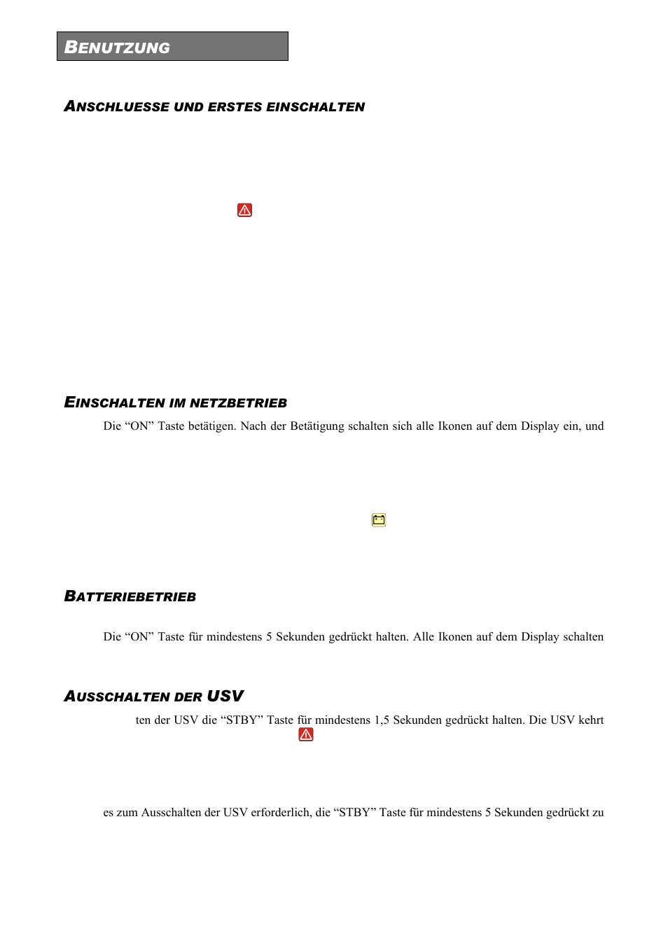 Enutzung, Nschluesse und erstes einschalten, Inschalten im netzbetrieb | Atteriebetrieb, Usschalten der | Riello UPS Sentinel Dual (High Power) (3.3 - 10 kVA) User Manual | Page 76 / 146