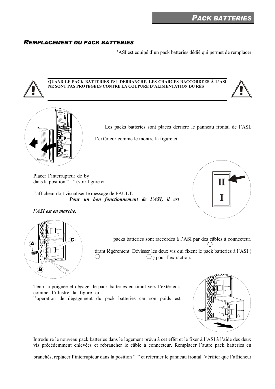 Ack batteries, Emplacement du pack batteries | Riello UPS Sentinel Dual (High Power) (3.3 - 10 kVA) User Manual | Page 119 / 156