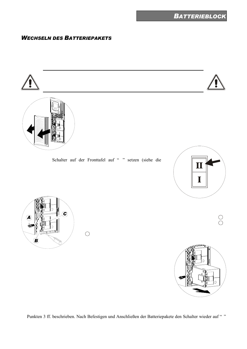 Atterieblock, Echseln des, Atteriepakets | Riello UPS Sentinel Dual (High Power) (3.3 - 10 kVA) User Manual | Page 91 / 156