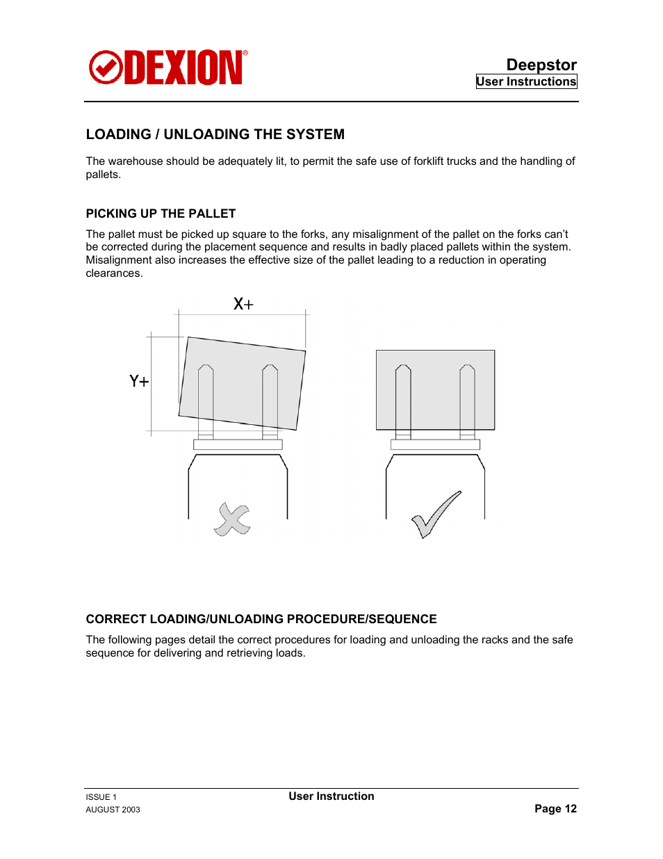 Loading / unloading the system, Picking up the pallet, Correct loading/unloading procedure | Deepstor | Dexion DEEPSTOR DEIVE-IN PALLET RACKING User Manual | Page 18 / 37
