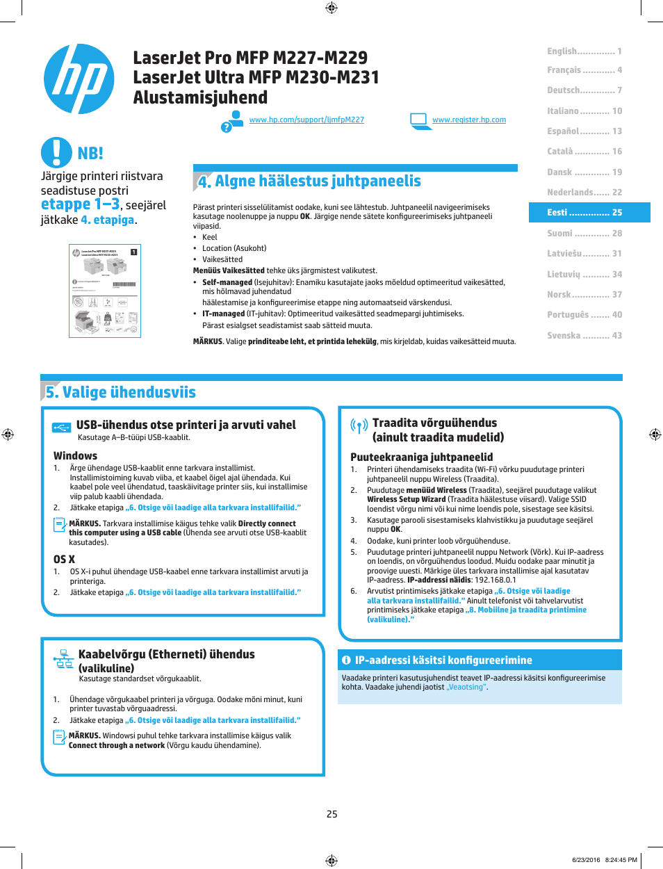 Valige ühendusviis, Algne häälestus juhtpaneelis, Etappe 1–3 | Traadita võrguühendus (ainult traadita mudelid), Kaabelvõrgu (etherneti) ühendus, Usb-ühendus otse printeri ja arvuti vahel, Järgige printeri riistvara seadistuse postri, Seejärel jätkake 4. etapiga | HP LaserJet Pro MFP M227fdw User Manual | Page 25 / 48