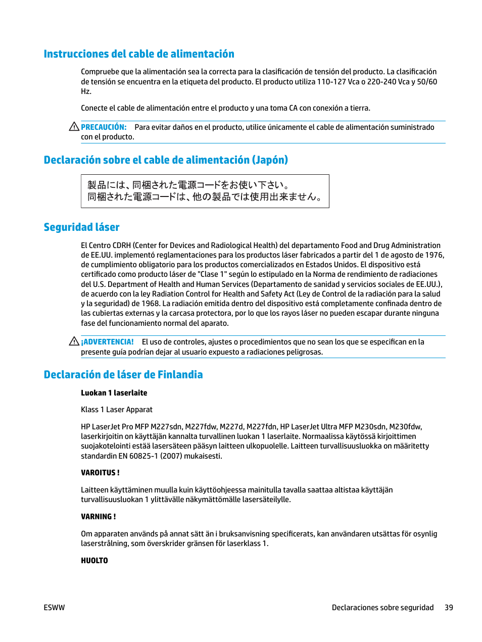 Instrucciones del cable de alimentación, Declaración sobre el cable de alimentación (japón), Seguridad láser | Declaración de láser de finlandia | HP LaserJet Pro MFP M227fdw User Manual | Page 47 / 58