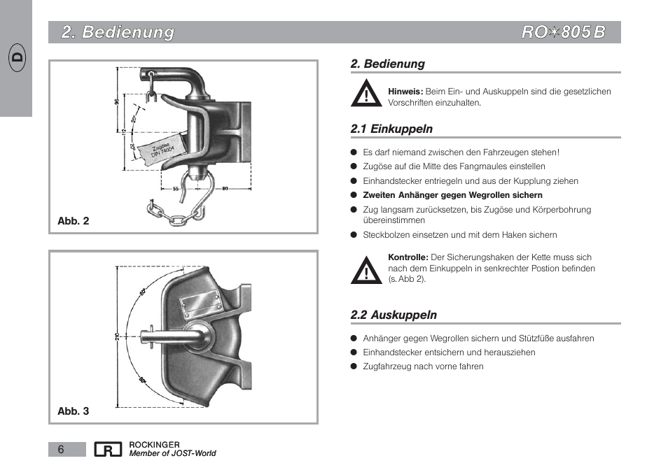 B be ed diie en nu un ng g r ro o | ROCKINGER RO 805 B User Manual | Page 5 / 25