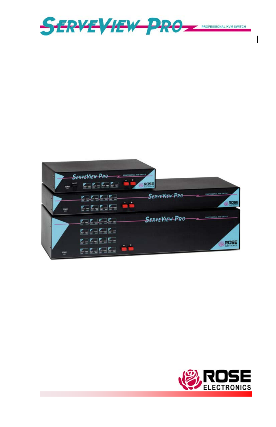 Rose Electronics ServeView Pro User Manual | 36 pages