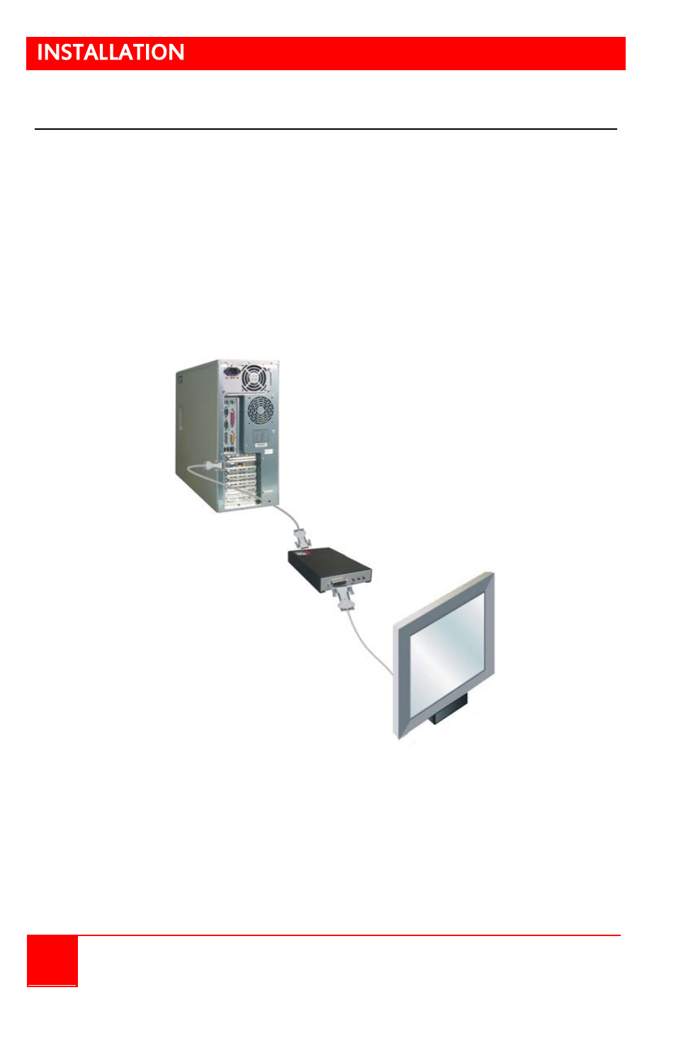 Installation, Installing the vga to dvi converter / scaler | Rose Electronics VGA to DVI Converter User Manual | Page 8 / 16