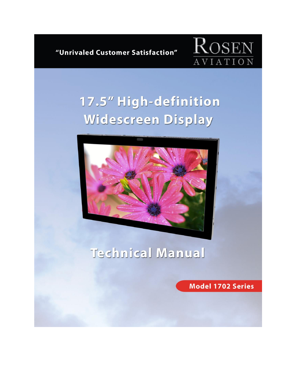 Rosen Aviation 1702 Series : 17.5 inch WideScreen High definition User Manual | 34 pages